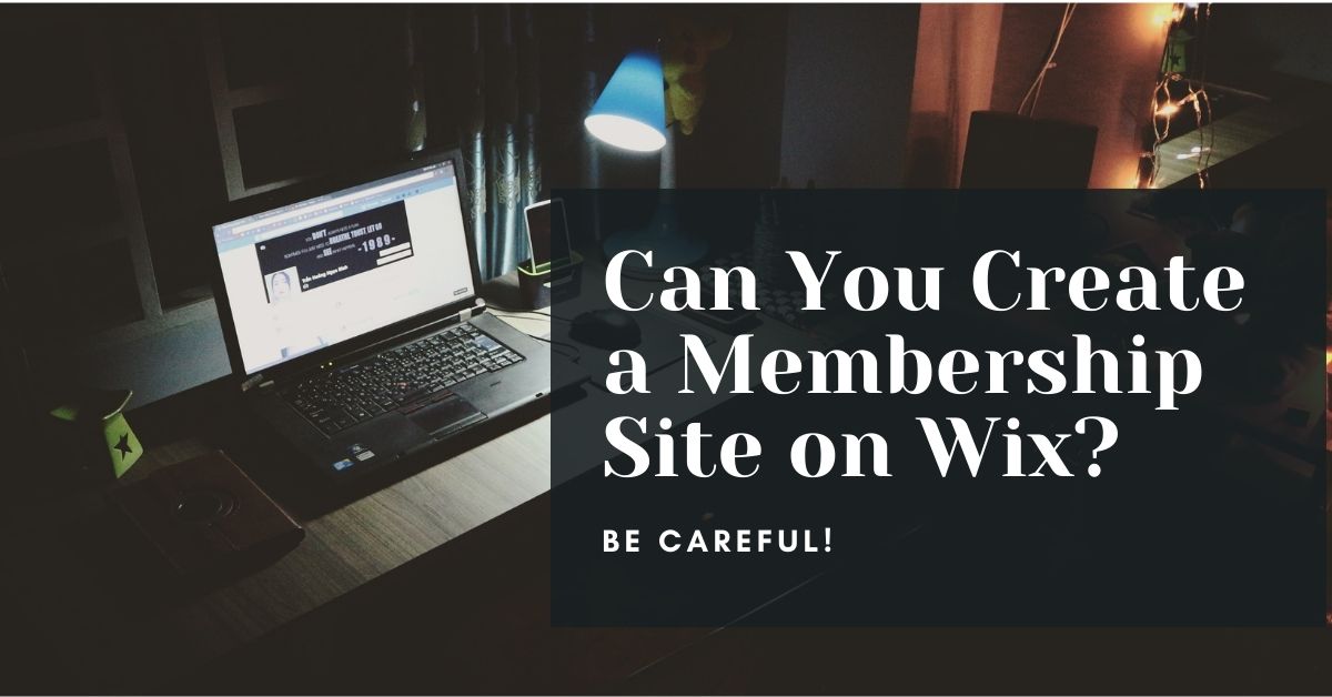 Read more about the article Can You Create a Membership Site on Wix?